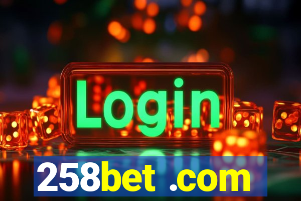 258bet .com